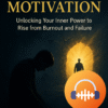 Audiobook : Self - motivation